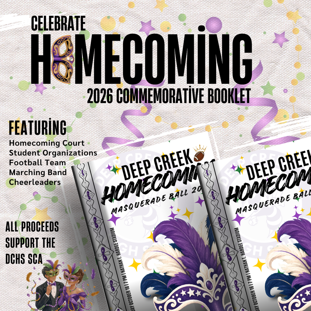 Promotional graphic for the Deep Creek High School "Celebrate Homecoming 2026 Commemorative Booklet." Text announces all proceeds support the DCHS SCA. Features include the Homecoming Court, Student Organizations, Football Team, Marching Band, and Cheerleaders. The graphic showcases sample booklet covers with a masquerade ball theme and event details: Friday, October 16 at 7 PM at Nathan T. Hardee Stadium.