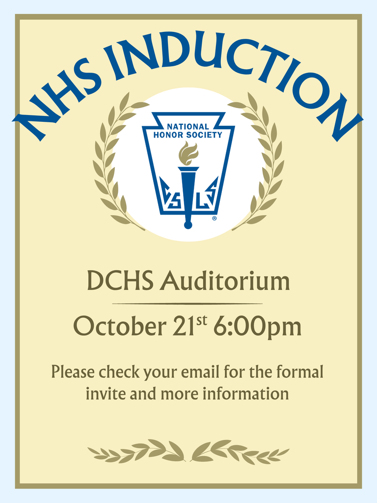 NHS Induction announcement for DCHS Auditorium on October 21st at 6:00 PM. Details state to check email for the formal invite and more information.