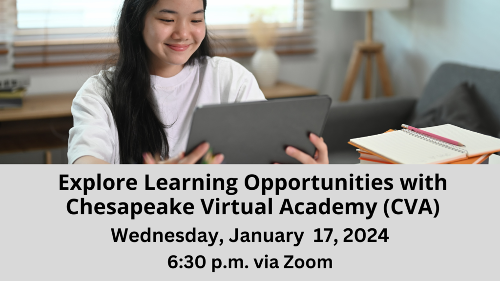Explore Learning Opportunities with Chesapeake Virtual Academy (CVA)