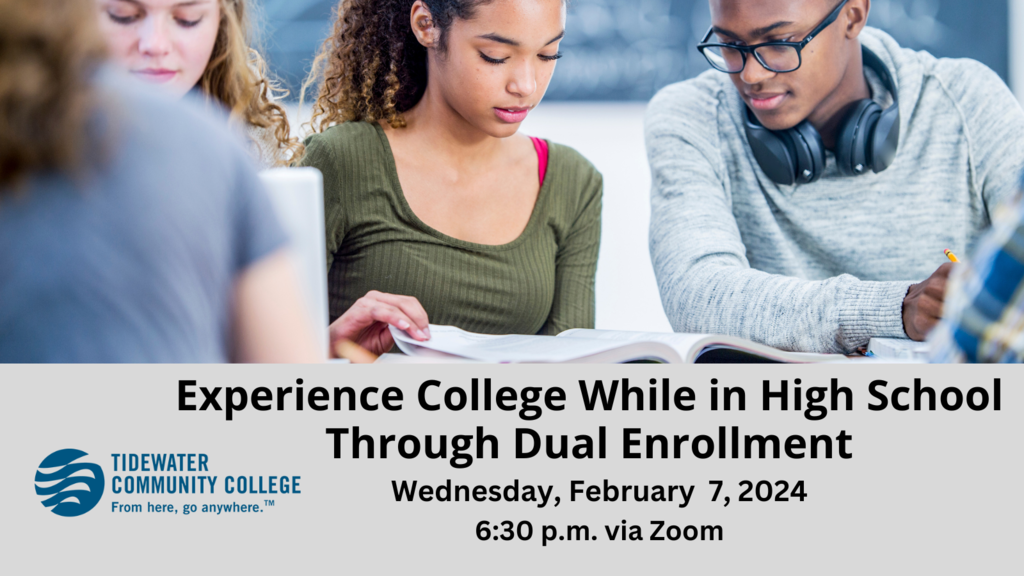 Experience College While in High School Through Dual Enrollment with TCC - Wednesday, February 7, 2024 - at 6:30 p.m. via Zoom