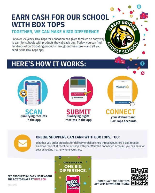An informational poster for a Box Tops for Education program at Great Bridge Middle School. The poster has a blue background and a logo for the school with a tiger mascot. The main headline reads: "EARN CASH FOR OUR SCHOOL WITH BOX TOPS" with the sub-headline "TOGETHER, WE CAN MAKE A BIG DIFFERENCE." The poster describes how the program works in three illustrated steps: "SCAN": An image of a smartphone shows a receipt being scanned in the app. "SUBMIT": An image of a smartphone shows a digital receipt being submitted. "CONNECT": An image of a smartphone shows a Walmart account being connected to the Box Tops app. A section for online shoppers explains they can earn Box Tops by connecting their Walmart and Box Tops accounts. The poster also features a Box Tops app logo and a QR code to download the app. At the bottom, a line reads: "SEE PRODUCTS & LEARN MORE ABOUT THE BOX TOPS APP AT BTFE.COM."