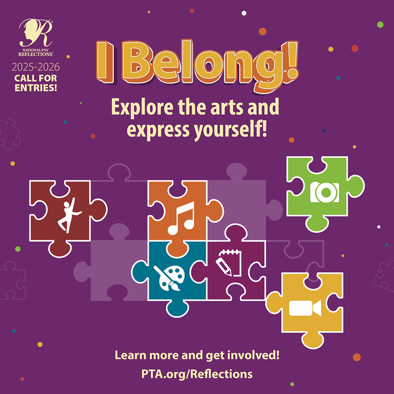 "I Belong! Explore the arts and express yourself!" This vibrant image, set against a deep purple background with scattered colorful dots and subtle puzzle piece outlines, is a call for entries for the 2025-2026 National PTA Reflections program. In the top left corner, the National PTA Reflections logo features a stylized "R" with "NATIONAL PTA REFLECTIONS" and "2025-2026 CALL FOR ENTRIES!" in elegant gold and white text. The central part of the image displays several interlocking and scattered puzzle pieces, each a different color and featuring a white icon representing various art forms: A reddish-brown puzzle piece shows a dancer in motion. An orange puzzle piece has musical notes. A teal puzzle piece displays a paintbrush and palette. A dark purple puzzle piece contains a pencil and paper. A lime green puzzle piece features a camera lens. A golden yellow puzzle piece depicts a video camera. Beneath the main graphic, the text "Learn more and get involved! PTA.org/Reflections" is displayed in white, encouraging participation. The overall design conveys a message of inclusivity and artistic expression through the Reflections program.
