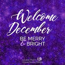 welcome December. be merry and bright
