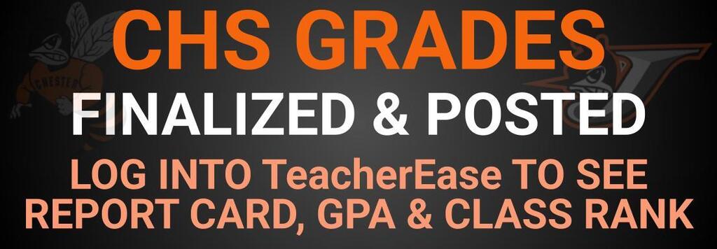 CHS Grades Finalized & Posted