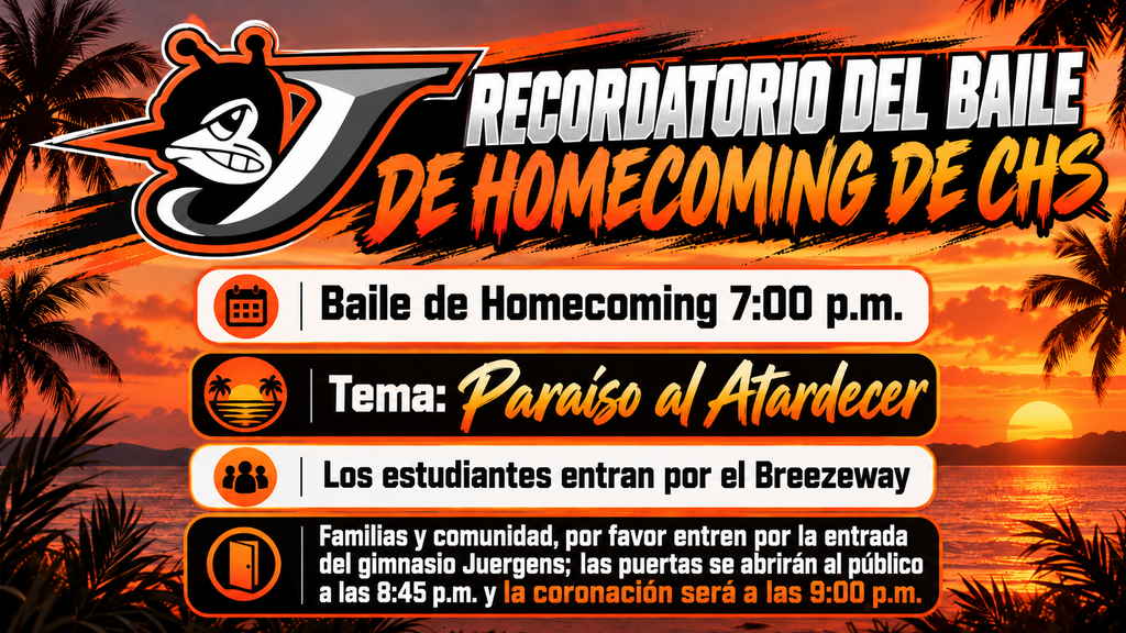 CHS Homecoming Dance Reminder (Spanish)