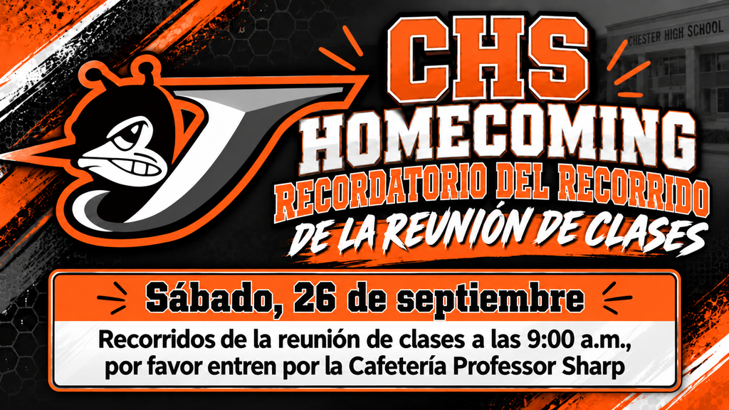 CHS Homecoming Class Reunion Tour Reminder (Spanish)