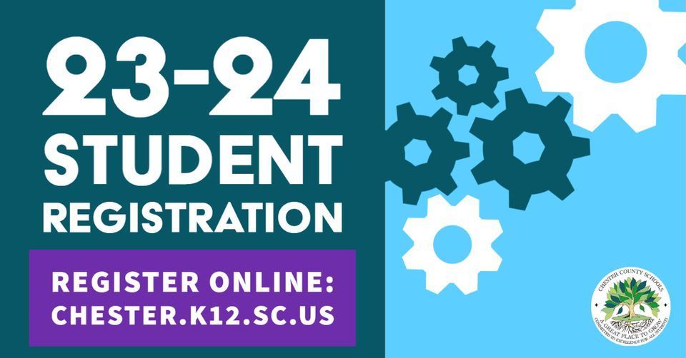 23-24 Student Registration Register Online chester.k12.sc.us