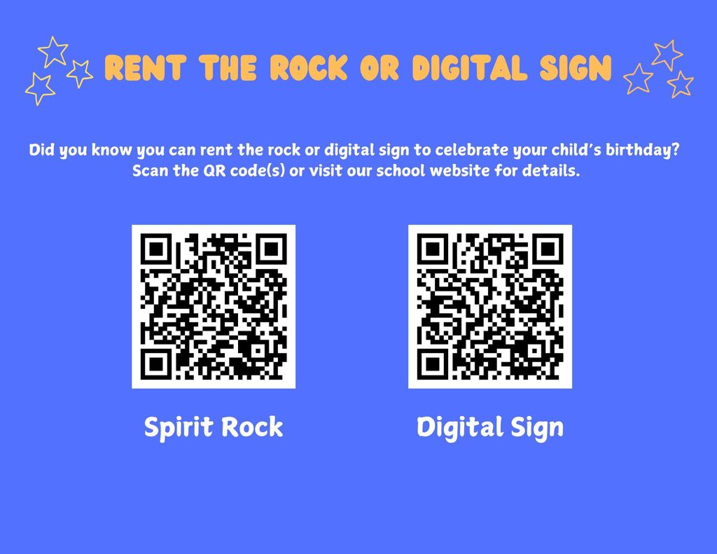 Did you  know you can rent the rock or digital sign to celebrate birthdays?