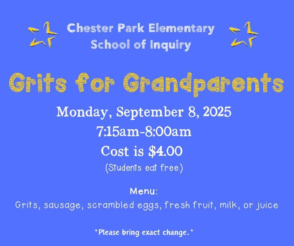 Grits for Grandparents is on Monday, September 8th.