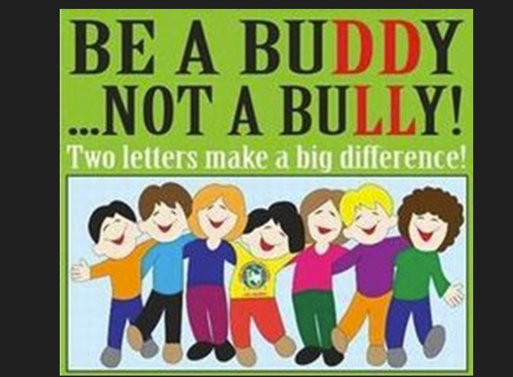 Be a Buddy, not a Bully! 
