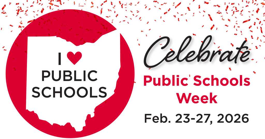 I love public schools, Celebrate Public Schools Week Feb, 23-27, 2026