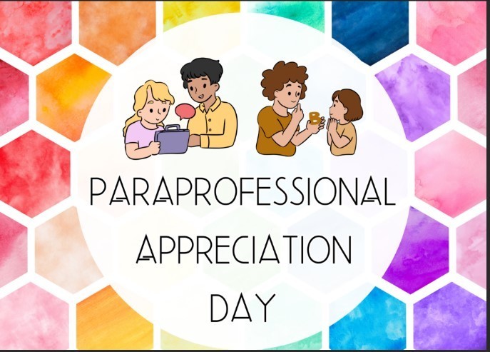 Paraprofessional Appreciation Day!