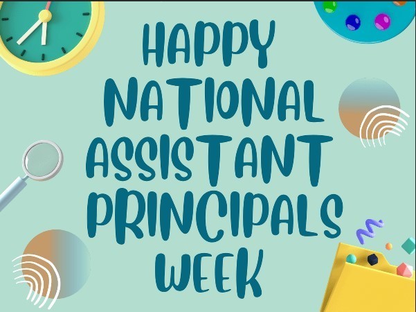 Happy National Assistant Principal's Week