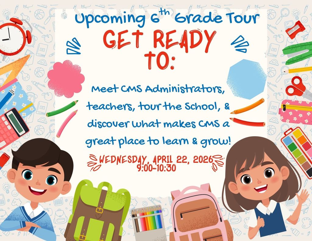 The flyer gives information about upcoming 6th grade tour.