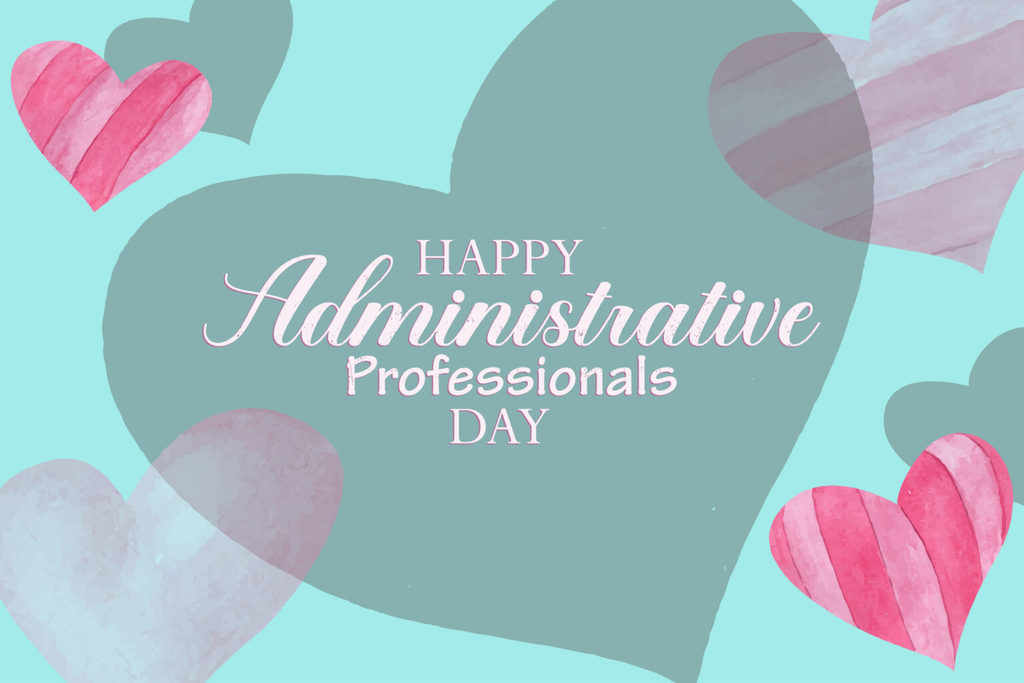Happy Administrative Professionals Day