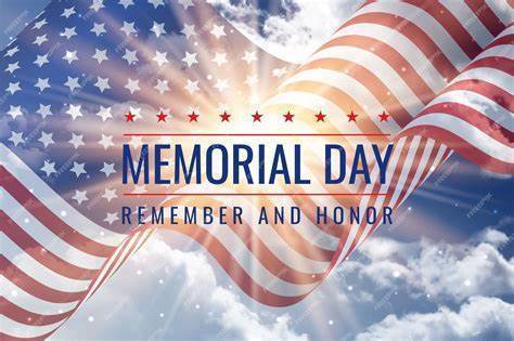 Memorial day - remember and honor