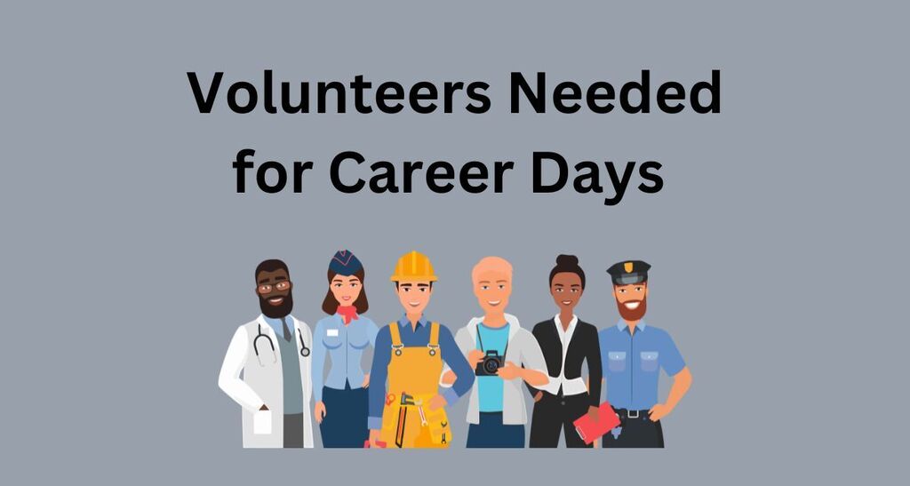 Volunteers needed for career days