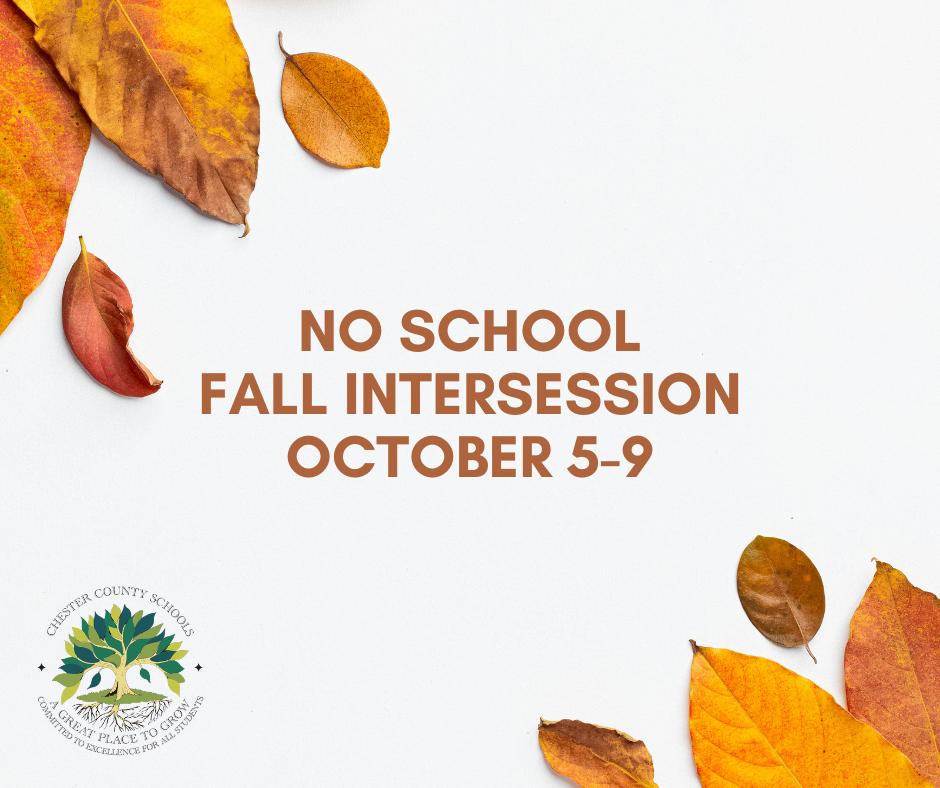 Fall Intersession October 5th through October 9th