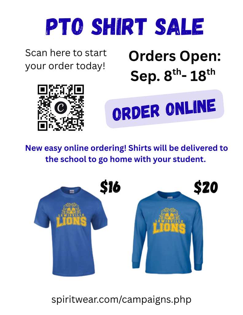 Flyer advertising a PTO shirt sale for Lewisville Lions spirit wear. The headline reads “PTO SHIRT SALE” in large blue letters. A QR code is displayed with the text “Scan here to start your order today!” Orders are open September 8 through September 18, with a blue “ORDER ONLINE” graphic. Additional text states, “New easy online ordering! Shirts will be delivered to the school to go home with your student.” Two blue Lewisville Lions shirts are shown: a short-sleeve T-shirt priced at $16 and a long-sleeve shirt priced at $20. The Lewisville Lions logo appears on both shirts in yellow. The website spiritwear.com/campaigns.php is listed at the bottom.