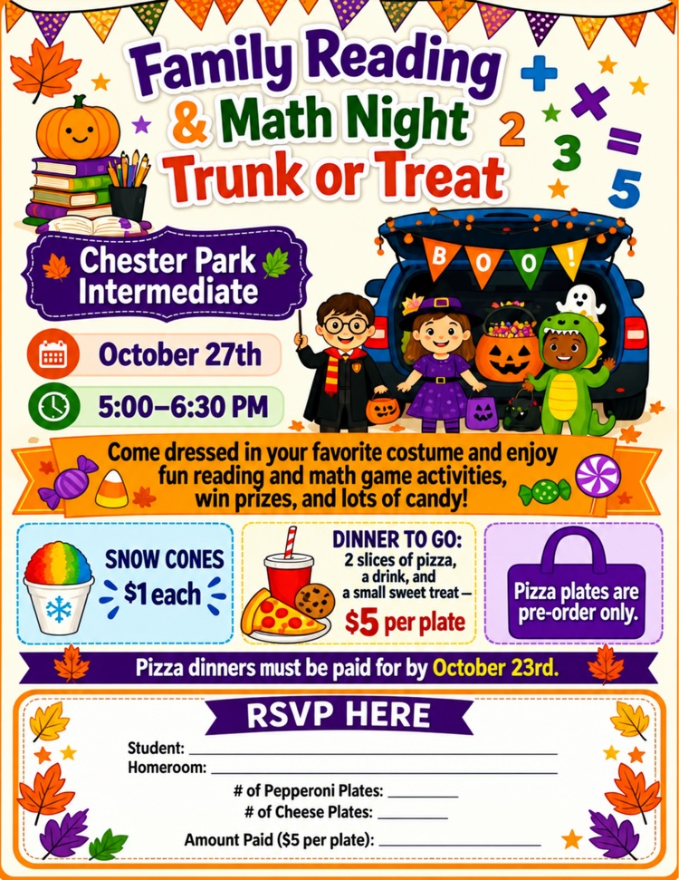 The flyer gives info about our Family Reading and Math Night Trunk or Treat.