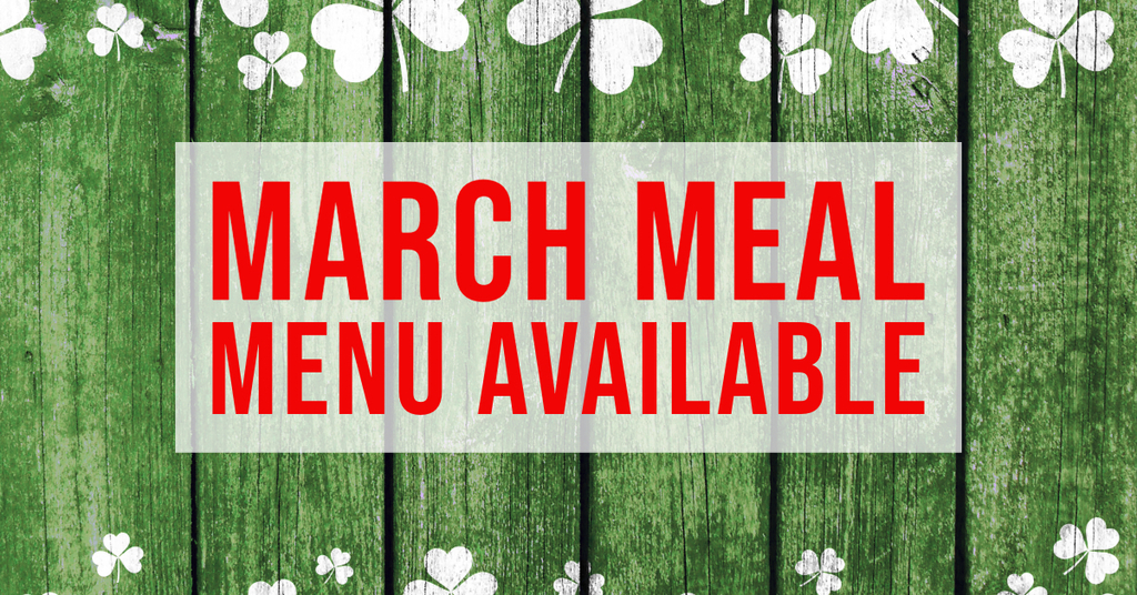 March Meal Menu Available