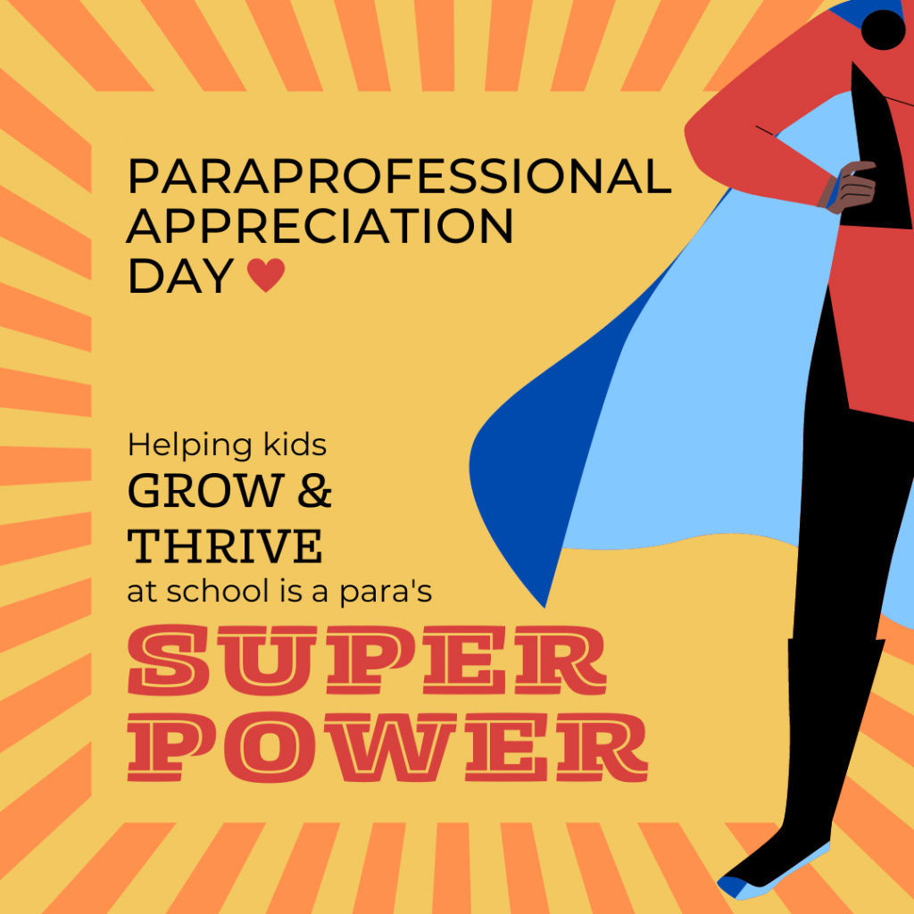 Happy Paraprofessional Appreciation Day 2024!