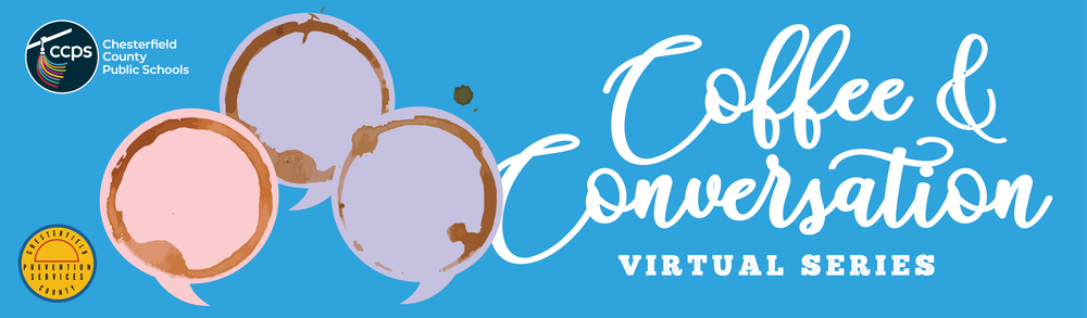 Coffee & Conversation Virtual Series