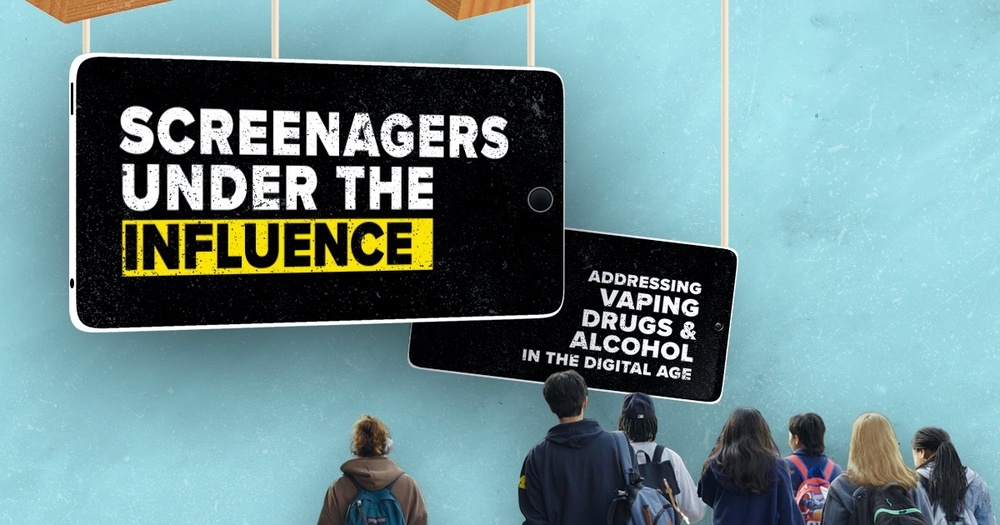 Screenagers Under the Influence: Address vaping drugs and alcohol in the digital age