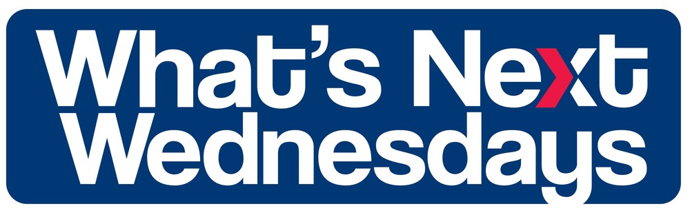 What's Next Wednesdays