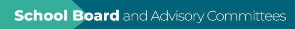 School Board and Advisory Committees