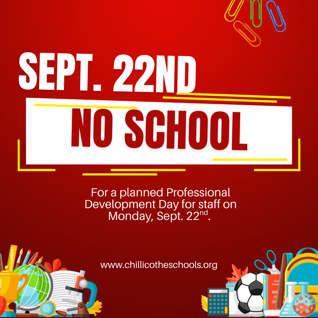 No School Monday, Sept. 22nd for Professional Development Day