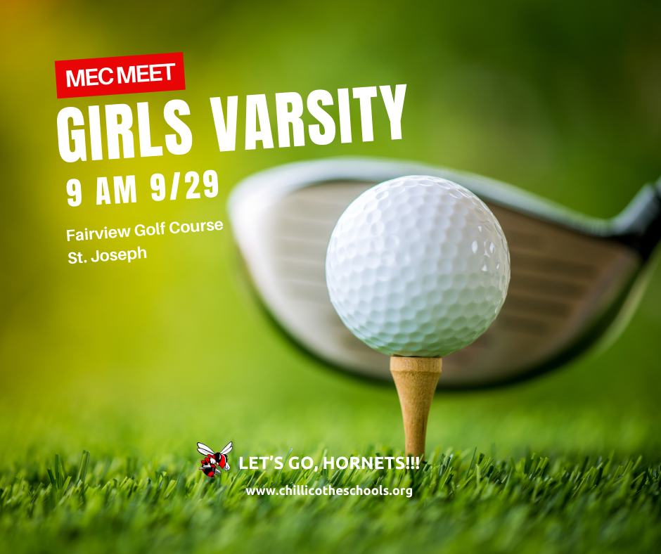 CHS Girls Golf MEC Meet Sept. 28th at 9 AM in St. Joseph.