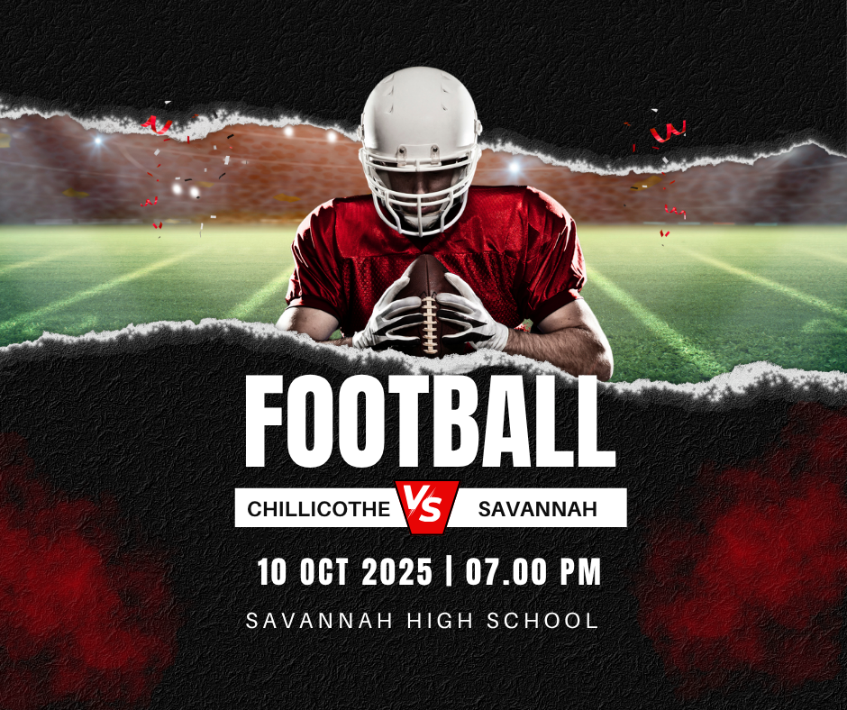 CHS Varsity vs. Savannah football game in Savannah on Friday, Oct. 10th at 7 PM.