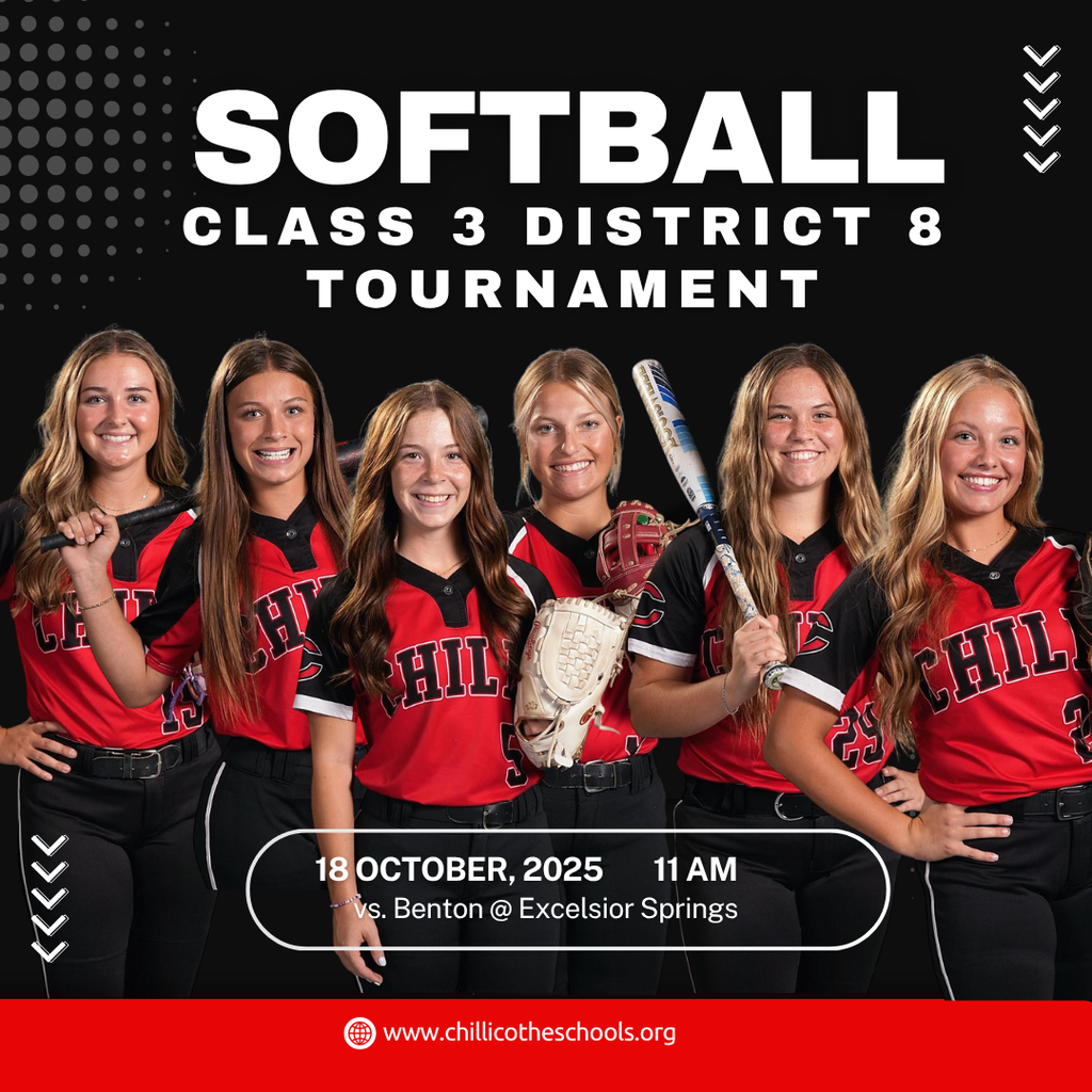 CHS Girls Softball Class 3 District 8 Tournament Saturday, Oct. 18 at 11 AM. CHS vs. Benton  at Excelsior Springs.