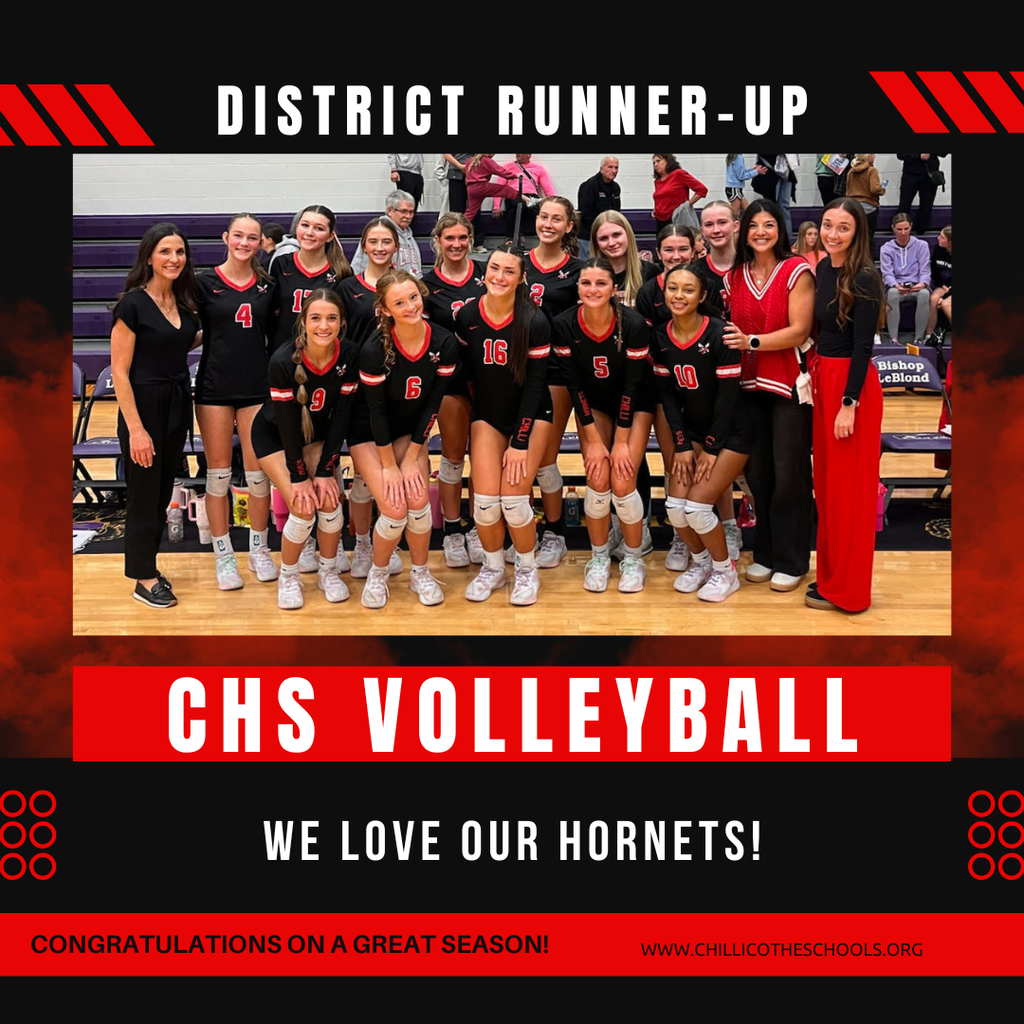CHS Volleyball District Runner-up. We love our Hornets! Congratulations on a great season! www.chillicotheschools.org