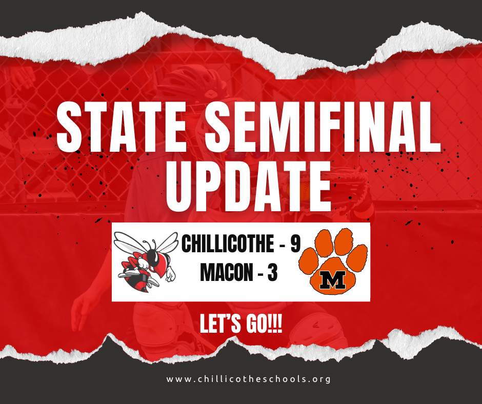 State Semifinal Update: Chillicothe 9, Macon 3. Let's Go! www.chillicotheschools.org