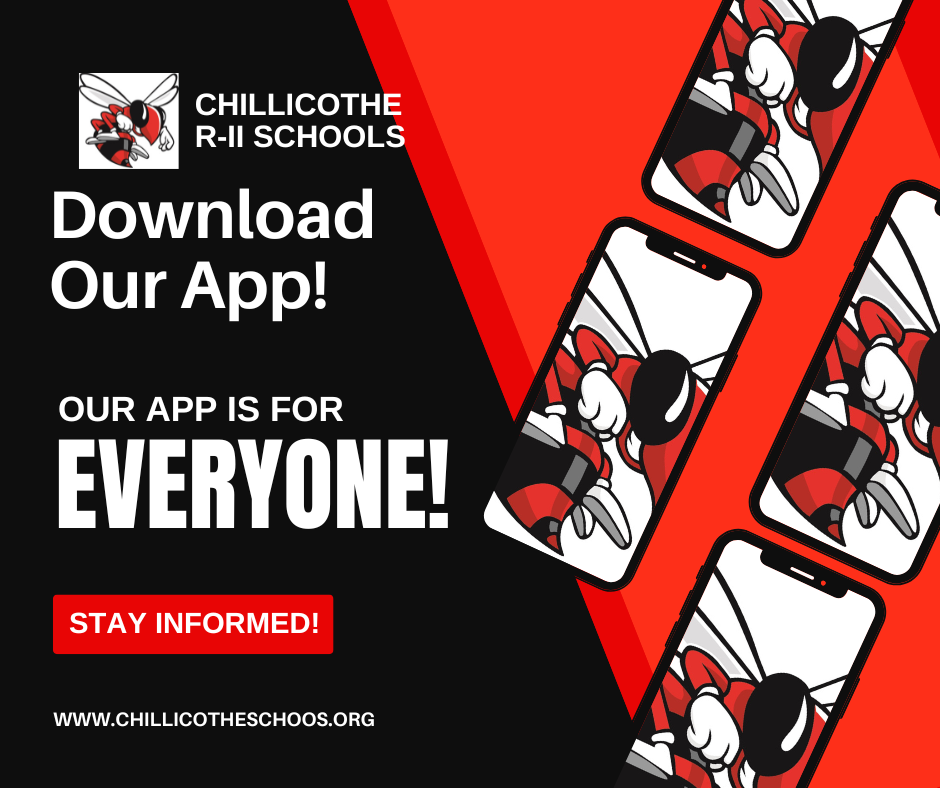 Chillicothe R-II Schools. Download Our App. Our App is for everyone. Stay Informed! www.chillicotheschools.org