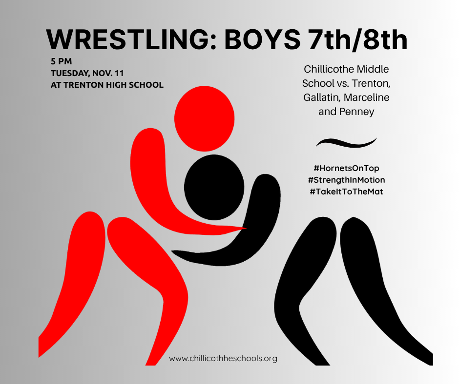 CMS Wrestling: Boys 7th & 8th vs. Trenton, Gallatin, Marceline and Penney. 5 PM Tuesday, Nov. 11 at Trenton High School