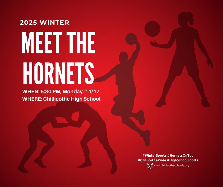 2025 Winter Meet the Hornets. When: 5:30 PM Monday, 11/17. Where: Chillicothe High School. #wintersports #HornetsOnTop #ChillicothePride #HighSchoolSports www.chillicotheschools.org