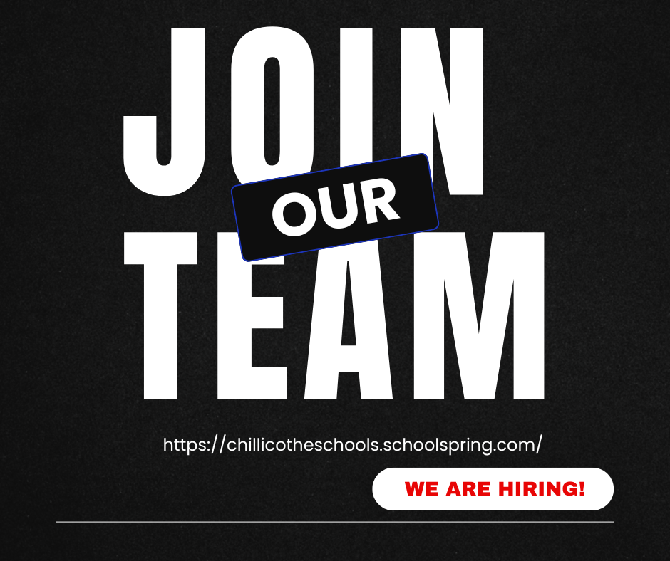 Join Our Team. https://chillicotheschools.schoolspring.com/ We are Hiring!