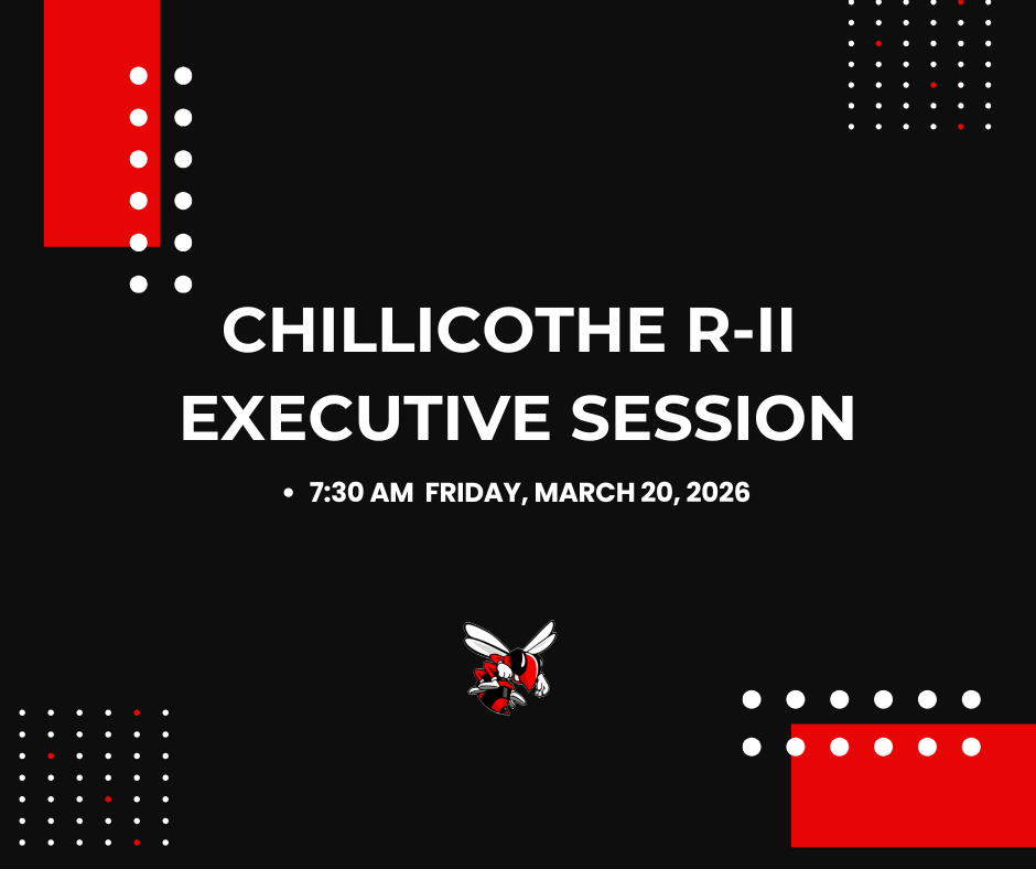 Chillicothe R-II Executive Session - 7:30 AM Friday, March 20, 2026