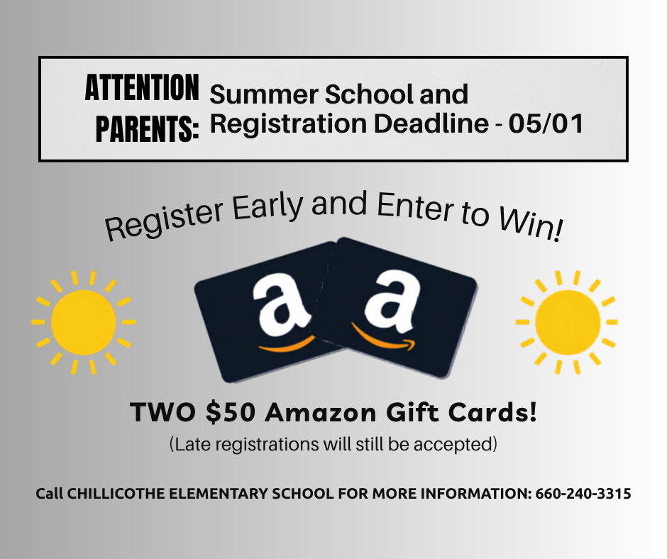  Register now for Summer School (incoming K–9)! Register by May 1 to be entered to win 1 of two $50 gift cards. After May 1, registrations are still accepted. Summer School will be at CES—please call CES for more information!