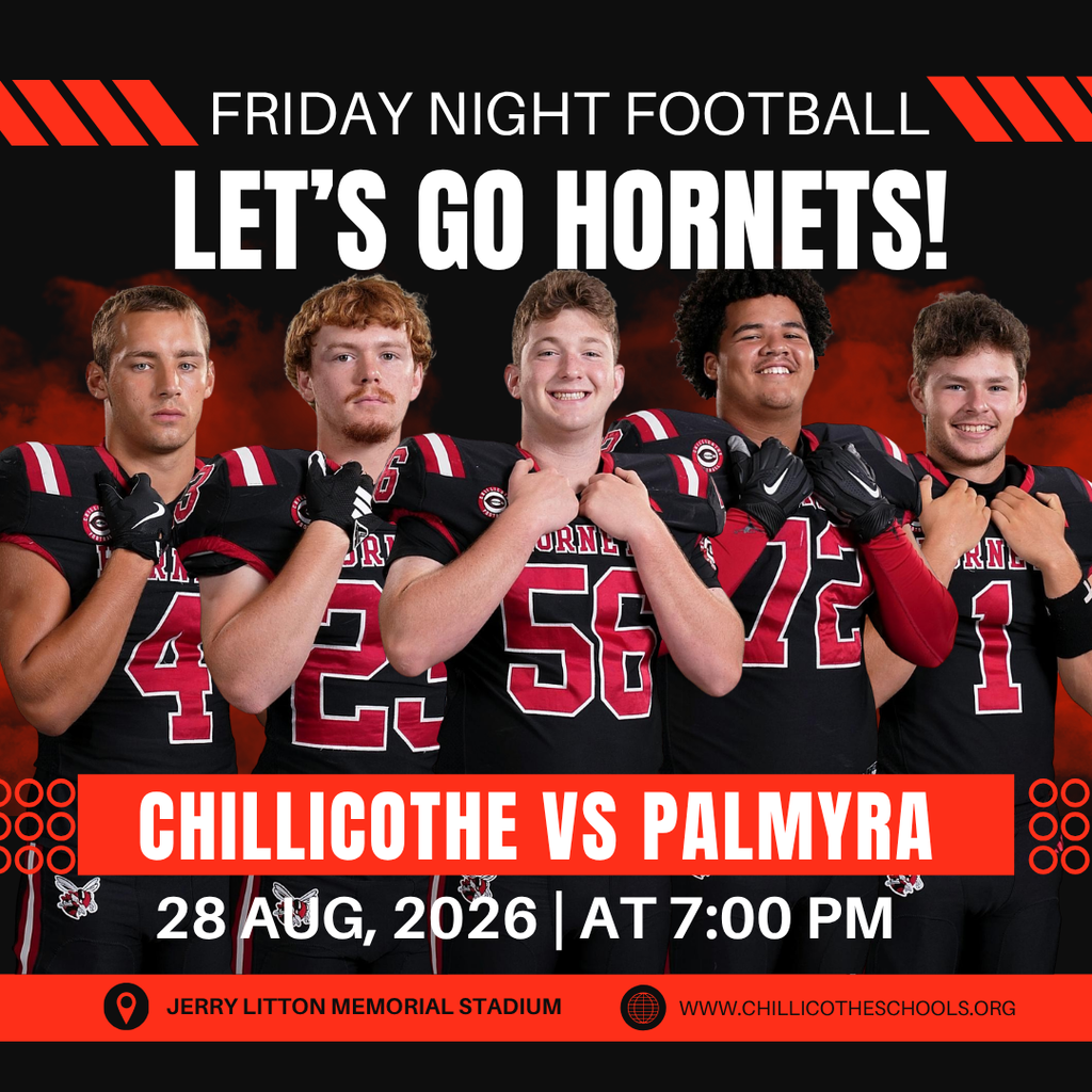 Henry Hurtgen, Logan Murrell, Max Probasco, Jayden Martin and Cooper Robinson. Friday Night Football Let's Go, Hornets! Chillicothe vs. Palmyra Aug. 28, 2026 at 7 PM. at the Jerry Litton Memorial Stadium. www.chillicotheschools.org