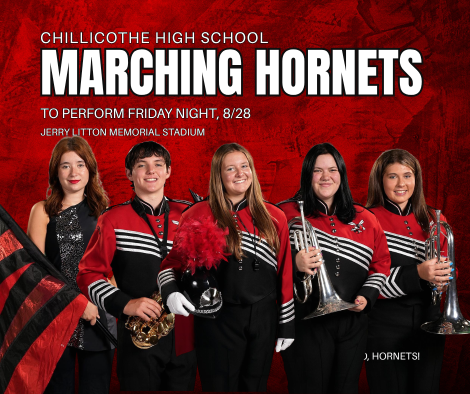 Chillicothe High School Marching Hornets to perform Friday night 08/28 Jerry Litton Memorial Stadium. Ava Lance, Mason Eckert, Danika Harkins, Kaetlin Jenkins, and Makaila Kennedy