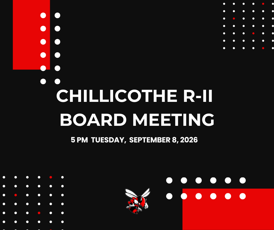 Chillicothe R-II Board Meeting 5 PM Tuesday, September 8, 2026