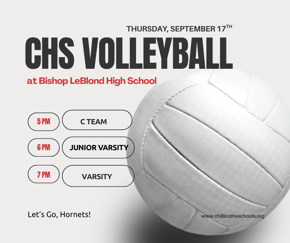A sports graphic promoting today's Volleyball matches at Bishop LeBlond High School. C team plays at 5 PM, JV Plays at 6 PM and Varsity plays at 7 PM. Let's Go, Hornets!