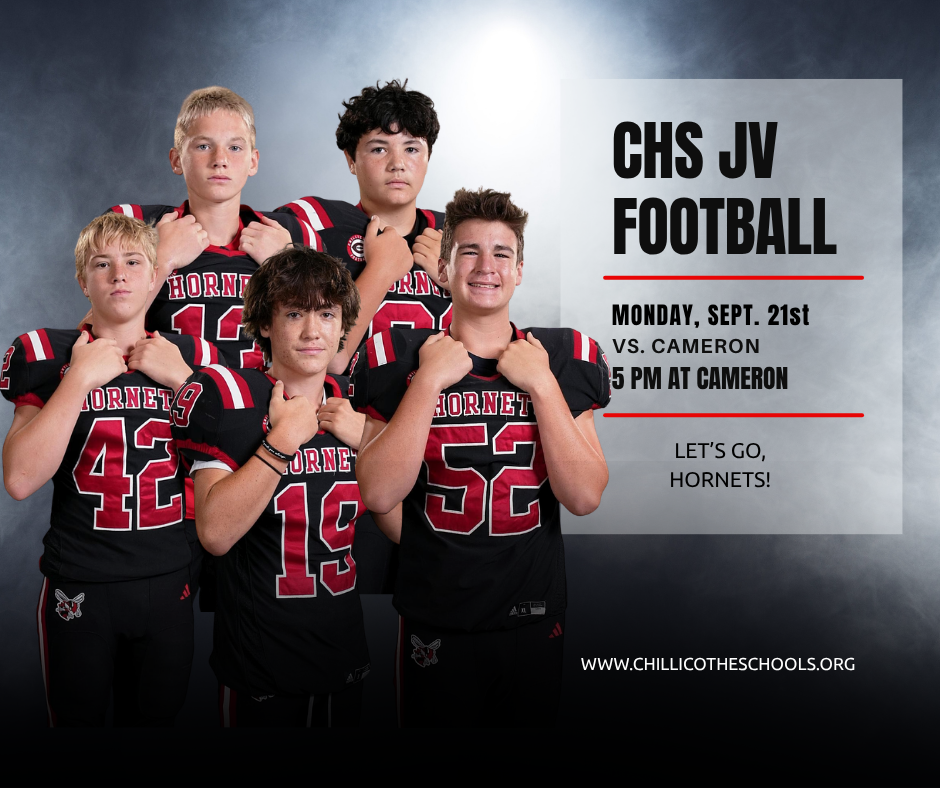 A sports graphic showing that CHS JV Football is today, Monday, Sept. 21, 2026 vs. Cameron at 5 PM at Cameron. www.chillicotheschools.org. Jacob Gatson, Eli Gratton, Rowdy Miller, Ace Minnis, Peyton Miller