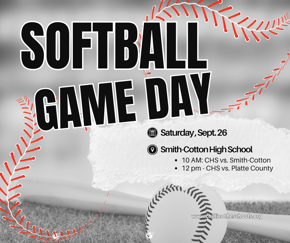 A black and white background showing a softball and a bat. Softball Game Day Saturday, Sept. 26 at Smith-Cotton High School. 10 AM - CHS vs. Smith Cotton. 12 PM - CHS vs. Platte County.