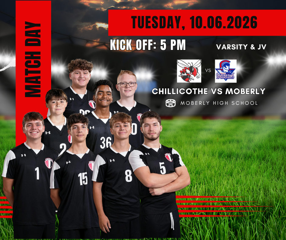 A Sports graphic with a soccer field in the background and several soccer players in the foreground. Match Day Tuesday, 10/06/2026. Kick Off: 5 PM. Varsity and JV Chillicothe vs. Moberly at Moberly High School.  Aaron Snider, Landon Longo, Coy Jones, Lake Englert, Bryson Pauley, Isaac Moore, Ayden Davis, Elijah Sensenich