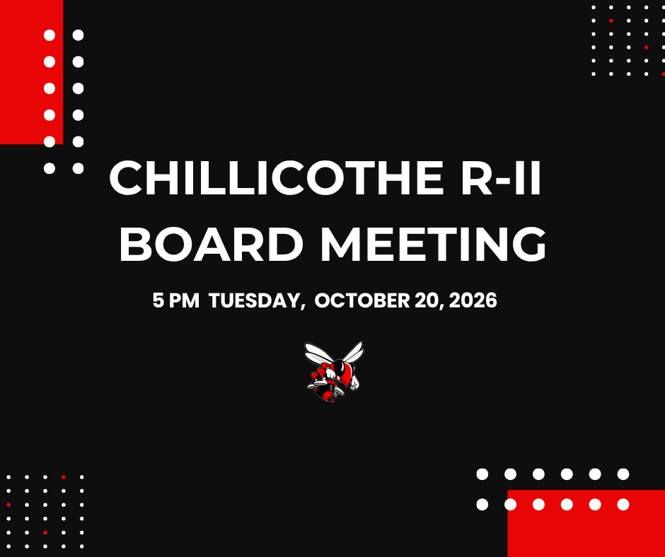 A graphic stating that the Chillicothe R-II Board of Education will meet Tuesday, October. 20, 2026 at 5 PM.
